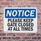 Signmission Please Keep Gate Closed At All Times, 10 in W x Rectangle, Plastic OS-2PACK-NS-P-710-L-17475 - alternate 8